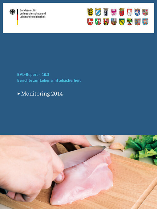 Title details for Berichte zur Lebensmittelsicherheit 2014 by Bundesamt für Verbraucherschutz und Lebensmittelsicherheit (BVL) - Available